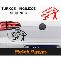 Don’t Touch My Car. ‘Don’t Touch My Car’ Car Sticker
