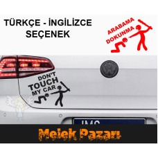 Don’t Touch My Car. ‘Don’t Touch My Car’ Car Sticker